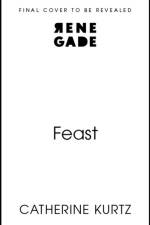 Feast af Catherine Kurtz