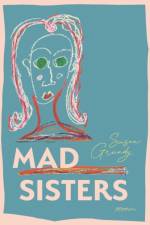Mad Sisters af Susan Grundy