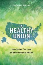 A Healthy Union af Susan Kaplan