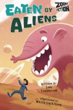 Eaten By Aliens af Lou Treleaven