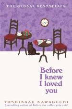 Before I Knew I Loved You af Toshikazu Kawaguchi