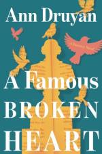 A Famous Broken Heart af Ann Druyan