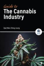 Guide to the Cannabis Industry af Opal Man-Ching Leung