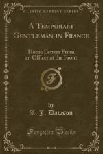 A Temporary Gentleman in France af A. J. Dawson