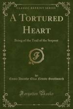 A Tortured Heart af Emma Dorothy Eliza Nevitte Southworth