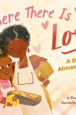 Where There Is Love af Shauntay Grant