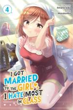 I Got Married to the Girl I Hate Most in Class (Manga) Vol. 4 af Amano Seiju