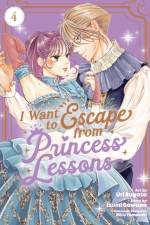 I Want to Escape from Princess Lessons (Manga) Vol. 4 af Izumi Sawano