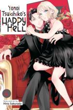 Yonoi Tsukihiko's Happy Hell Vol. 4 af Hina Sakurada