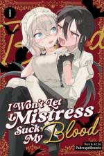 I Won't Let Mistress Suck My Blood Vol. 1 af Paderapollonorio