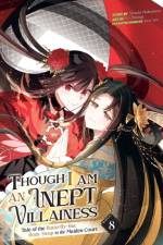 Though I Am an Inept Villainess: Tale of the Butterfly-Rat Body Swap in the Maiden Court (Manga) Vol. 8 af Satsuki Nakamura