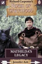 Robin of Sherwood - Mathilda's Legacy