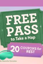 Free Pass to Take a Nap af Jeanetta Gonzales