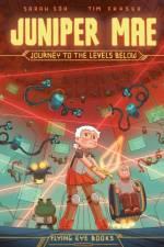 Juniper Mae: Journey to the Levels Below