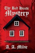 The Red House Mystery af A.A. Milne