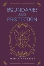 Boundaries and Protection af Pixie Lighthorse