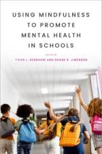 Using Mindfulness to Promote Mental Health in Schools