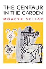 The Centaur in the Garden af Moacyr Scliar