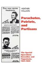 Parachutes, Patriots, and Partisans af Heather Williams