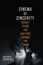 Cinema of Sincerity af Viktoria Paranyuk
