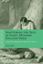 Shattering the Self in Early Modern English Verse