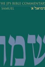 The JPS Bible Commentary: 1 Samuel af Gary A. Rendsburg