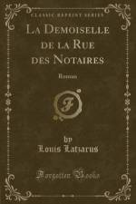 La Demoiselle de la Rue Des Notaires af Louis Latzarus