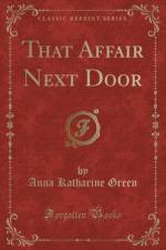 That Affair Next Door (Classic Reprint) af Anna Katharine Green