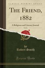The Friend, 1882, Vol. 56 af Robert Smith