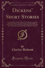 Dickens' Short Stories af Charles Dickens