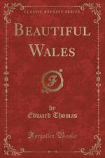 Beautiful Wales (Classic Reprint) af Edward Thomas