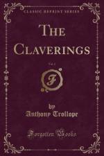 The Claverings, Vol. 2 (Classic Reprint) af Anthony Trollope