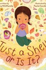 Just a Shell . . . or Is It? (A Point-of-View Picture Book) af Becca McMurdie