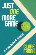 Just One More Game af Clare Frank