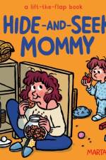 Hide-and-Seek Mommy af Marta Altes