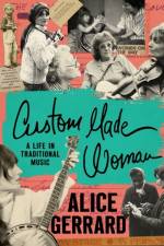 Custom Made Woman af Alice Gerrard