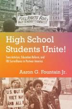 High School Students Unite! af Aaron G. Fountain Jr.