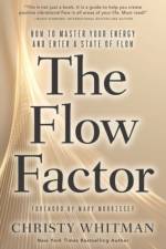 The Flow Factor af Christy (Christy Whitman) Whitman