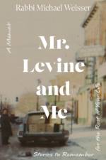 Mr. Levine and Me af Michael (Michael Weisser) Weisser