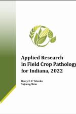 Applied Research in Field Crop Pathology for Indiana, 2022 af Darcy E. P. Telenko
