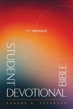 Message Student Devotional Bible (Softcover), The af Eugene H. Peterson