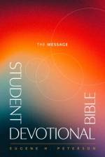 Message Student Devotional Bible (Hardcover), The af Eugene H. Peterson