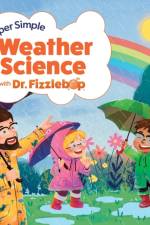 Super Simple Weather Science with Dr. Fizzlebop af Brock D. Eastman