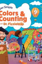 Super Simple Colors and Counting with Dr. Fizzlebop af Brock D. Eastman