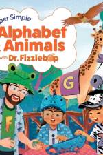 Super Simple Alphabet and Animals with Dr. Fizzlebop af Brock D. Eastman