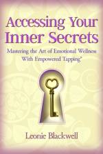 Accessing Your Inner Secrets af Leonie Blackwell
