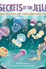 The Secrets of the Jellies af Karen Jameson