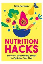 Nutrition Hacks af Summersdale Publishers
