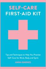 Self-Care First-Aid Kit af Anna Barnes