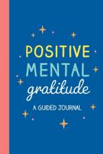 Positive Mental Gratitude af Summersdale Publishers